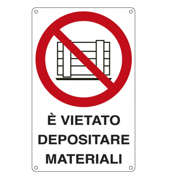 Cartello alluminio 27x43cm 'e' vietato depositare materiali'' - Z11323